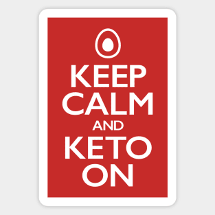 Keep Calm and Keto On (featuring an egg/avocado) Keto Diet Magnet